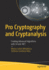Pro Cryptography and Cryptanalysis: Creating Advanced Algorithms with C# and .Net