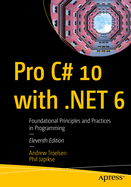 Pro C# 10 With. Net 6