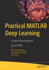 Practical Matlab Deep Learning