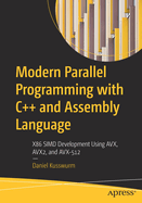 Modern Parallel Programming With C++ and Assembly Language