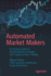 Automated Market Makers: a Practical Guide to Decentralized Exchanges and Cryptocurrency Trading
