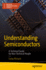 Understanding Semiconductors: a Technical Guide for Non-Technical People (Maker Innovations Series)