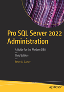 Pro Sql Server 2022 Administration