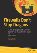 Firewalls Don't Stop Dragons