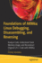 Foundations of Arm64 Linux Debugging, Disassembling, and Reversing