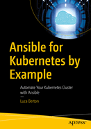 Ansible for Kubernetes By Example