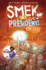 Smek for President! (the Smek Smeries)