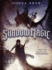 Shadow Magic (a Shadow Magic Novel, 1)