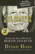 The Madoff Chronicles (Inside the Secret World of Bernie and Ruth) (Abc)