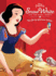 Snow White and the Seven Dwarfs: the Story of Snow White (Disney Princess)