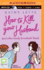 How to Kill Your Husband (and Other Handy Household Hints)