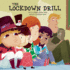 The Lockdown Drill (School Safety)