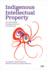 Indigenous Intellectual Property