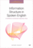 Information Structure in Spoken English: A Systemic Functional Linguistics View