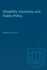 Disability Insurance and Public Policy (Ontario Economic Council Research Studies)
