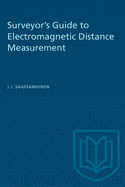 Surveyor's Guide to Electromagnetic Distance Measurement