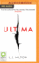 Ultima: From the Bestselling Author of the No.1 Global Phenomenon Maestra. Love It. Hate It. Read It!