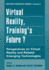 Virtual Reality, Training? ? S Future?