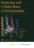 Molecular and Cellular Basis of Inflammation