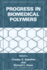 Progress in Biomedical Polymers
