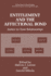 Entitlement and the Affectional Bond