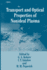 Transport and Optical Properties of Nonideal Plasm