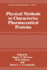 Physical Methods to Characterize Pharmaceutical Pr