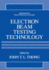 Electron Beam Testing Technology