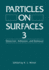 Particles on Surfaces 3