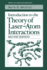 Introduction to the Theory of Laser-Atom Interacti