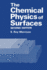 The Chemical Physics of Surfaces