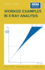 Worked Examples in X-Ray Analysis