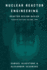 Nuclear Reactor Engineering