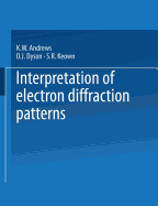 Interpretation of Electron Diffraction Patterns. Second Edition