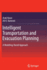 Intelligent Transportation and Evacuation Planning