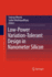 Low-Power Variation-Tolerant Design in Nanometer S
