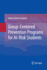 Group-Centered Prevention Programs for at-Risk Stu