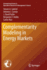 Complementarity Modeling in Energy Markets