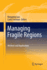 Managing Fragile Regions