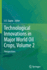 Technological Innovations in Major World Oil Crops