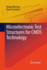 Microelectronic Test Structures for Cmos Technolog