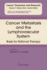Cancer Metastasis and the Lymphovascular System:: Basis for Rational Therapy