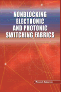 Nonblocking Electronic and Photonic Switching Fabr
