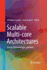Scalable Multi-Core Architectures