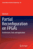 Partial Reconfiguration on Fpgas