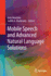 Mobile Speech and Advanced Natural Language Soluti
