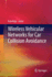 Wireless Vehicular Networks for Car Collision Avoi