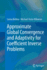 Approximate Global Convergence and Adaptivity for
