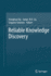 Reliable Knowledge Discovery