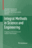 Integral Methods in Science and Engineering